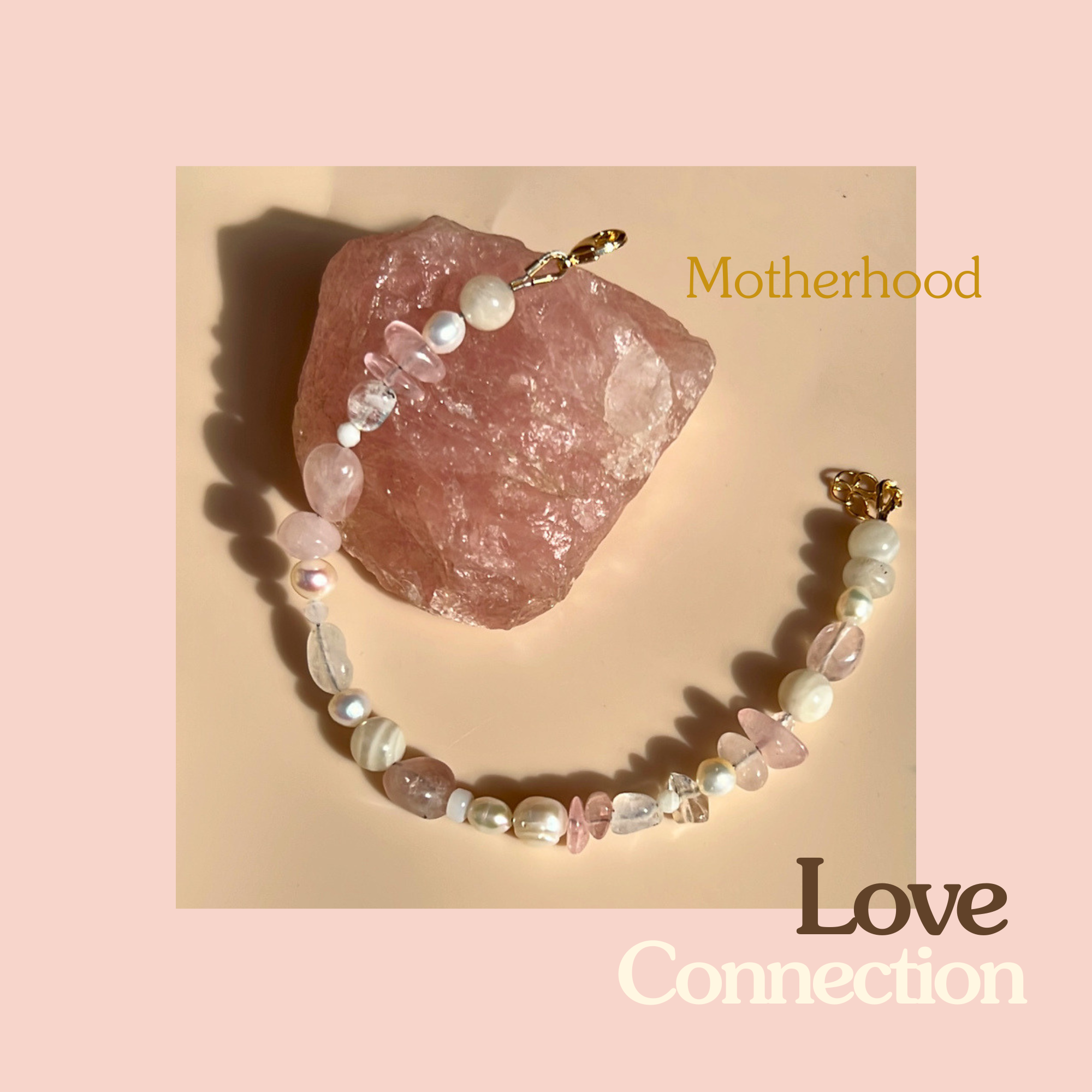 Beaded necklace with rose quartz crystals and fresh water pearls on a pink background with 'Motherhood Love Connection' text.